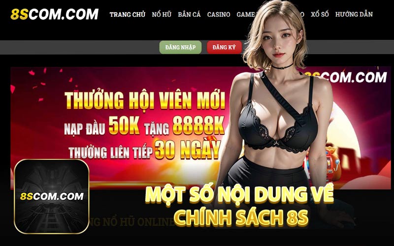 Một Số Nội Dung Về Chính Sách 8S