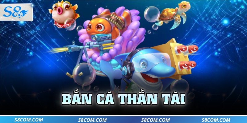 Bắn cá thần tài