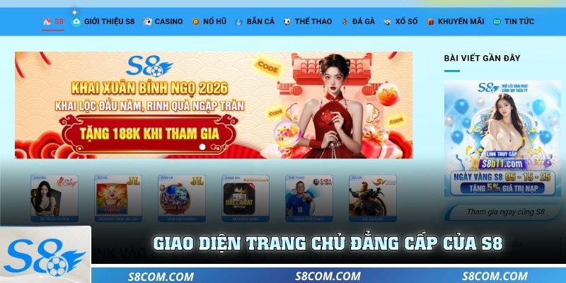 Giao diện trang chủ đẳng cấp của S8