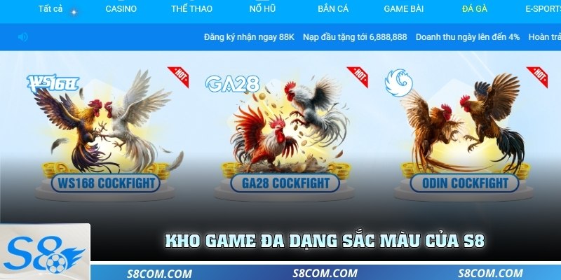 Kho game đa dạng sắc màu của S8