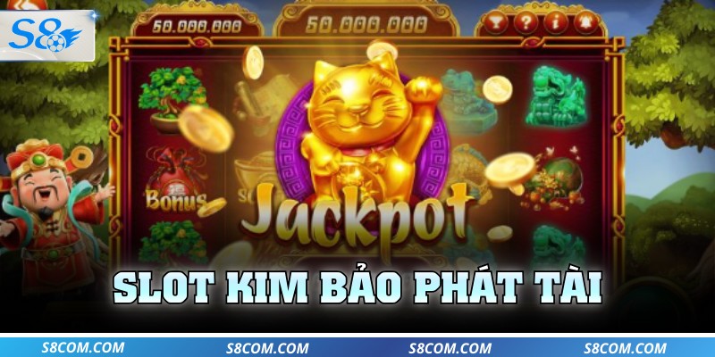 Slot kim bảo phát tài